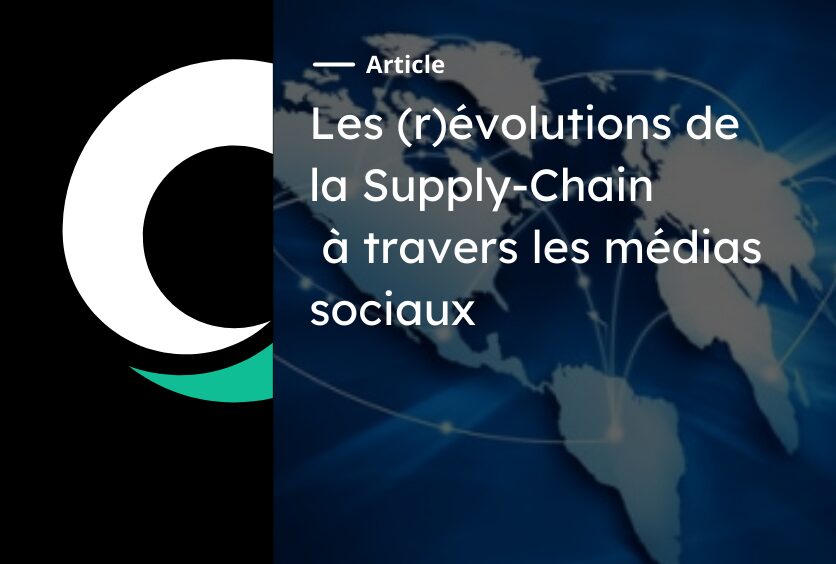 Les (r)évolutions de la Supply-Chain à travers les médias sociaux