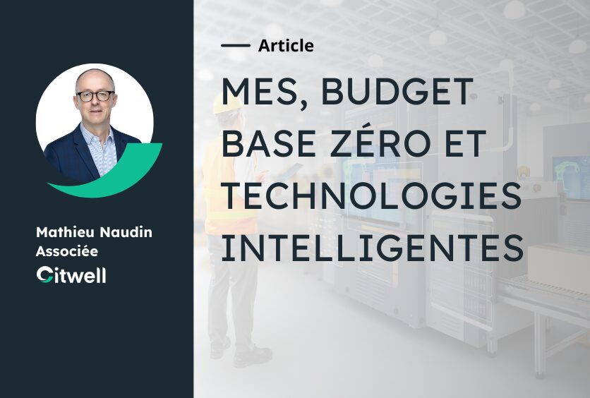 MES, BUDGET BASE ZÉRO ET TECHNOLOGIES INTELLIGENTES